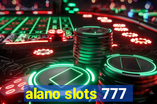 alano slots 777